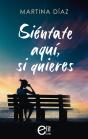 Siéntate Aquí, Si Quieres - Preview