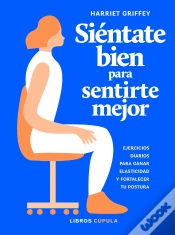 Capa do artigo Siéntate Bien Para Sentirte Mejor