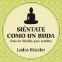 Siéntate Como Un Buda - Preview