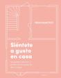 Siéntete A Gusto En Casa - Preview