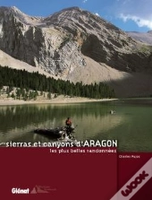 Sierras Et Canyons D'Aragon, Les Plus Belles Randonnees