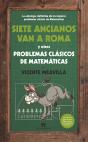 Siete Ancianos Van A Roma Y Otros Problemas Clásicos De Matemáticas - Preview