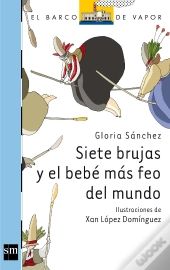 Siete Brujas Y El Bebé Más Feo Del Mundo