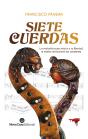 Siete Cuerdas - Preview