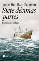 Siete Decimas Partes:El Mar Y Sus Umbrales
