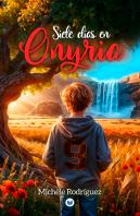 Siete Dias En Onyria