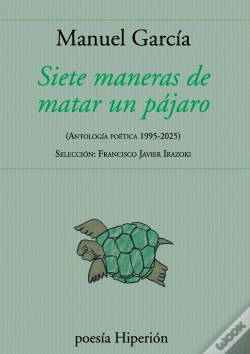 Capa do artigo Siete Maneras De Matar Un Pajaro