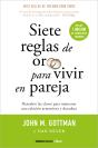 Siete Reglas De Oro Para Vivir En Pareja - Preview