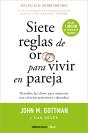 Siete Reglas De Oro Para Vivir En Pareja - Preview