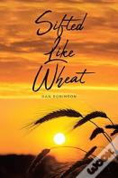 Sifted Like Wheat