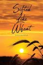 Sifted Like Wheat - Preview