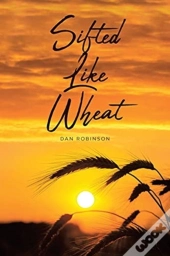 Sifted Like Wheat