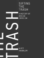 Sifting The Trash - Preview