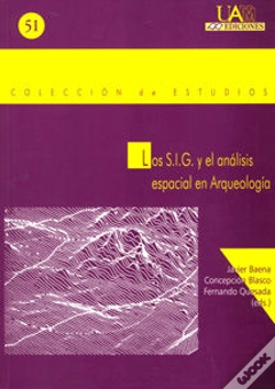 Capa do artigo Sig Y El Analisis Espacial En Arqueologia, Los