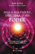 Siga a Sua Paixão, Descubra o Seu Poder