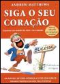Siga o seu Coração - Preview