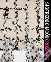 Sigfredo Chacon: Crossing