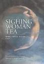 Sighing Woman Tea - Preview