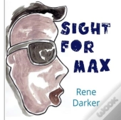 Sight For Max.