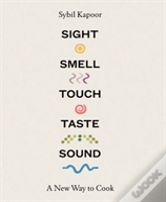 Sight Smell Touch Taste Sound