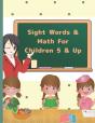 Sight Words And Math For Children 5 & Up - Preview