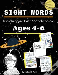 Sight Words Kindergarten Workbook Ages 4-6