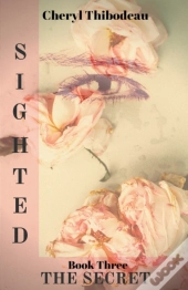 Sighted: The Secret