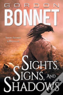 Sights, Signs, And Shadows