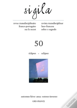 Capa do artigo Sigila, N° 50/Automne-Hiver 2022 : Éclipses - Eclipses