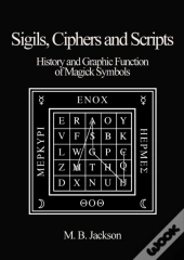 Sigils, Ciphers And Scripts