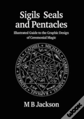 Sigils, Seals And Pentacles