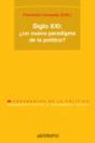 Siglo Xxi ¿Un Nuevo Paradigma De La Pol¡Tica? - Preview
