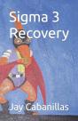 Sigma 3 Recovery - Preview
