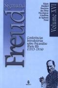 Sigmund Freud  - Conferências Introdutórias sobre Psicanálise (Parte III) (1915 - 1916)