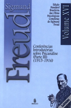 Capa do artigo Sigmund Freud  - Conferências Introdutórias sobre Psicanálise (Parte III) (1915 - 1916)