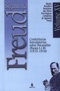 Sigmund Freud  - Conferências Introdutórias sobre Psicanálise (Partes I e II) (1915 - 1916)