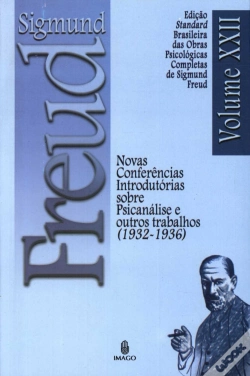 Capa do artigo Sigmund Freud  - Novas Conferências Introdutórias sobre Psicanálise e Outros Trabalhos (1932 - 1936)