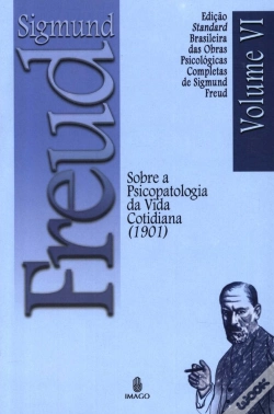 Capa do artigo Sigmund Freud  - Sobre a Psicopatologia da Vida Cotidiana (1901)