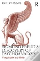 Sigmund Freud'S Discovery Of Psychoanalysis