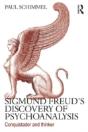 Sigmund Freud'S Discovery Of Psychoanalysis - Preview