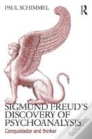 Sigmund Freud'S Discovery Of Psychoanalysis