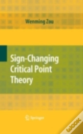 Sign-Changing Critical Point Theory