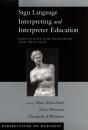 Sign Language Interpreting And Interpreter Education - Preview