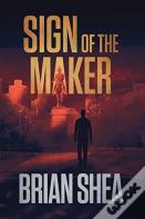 Sign Of The Maker