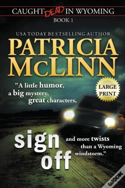 Capa do artigo Sign Off: Large Print  Caught Dead In Wy