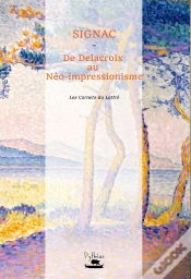 Capa do artigo Signac : De Delacroix Au Neo-Impressionnisme