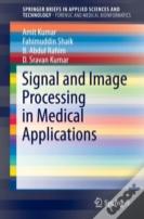 Signal And Image Processing In Medical Applications