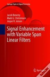 Signal Enhancement With Variable Span Linear Filters