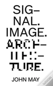 Capa do artigo Signal. Image. Architecture.