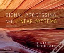 Signal Processing And Linear Systems